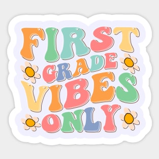 first grade vibes only groovy back to school Sticker